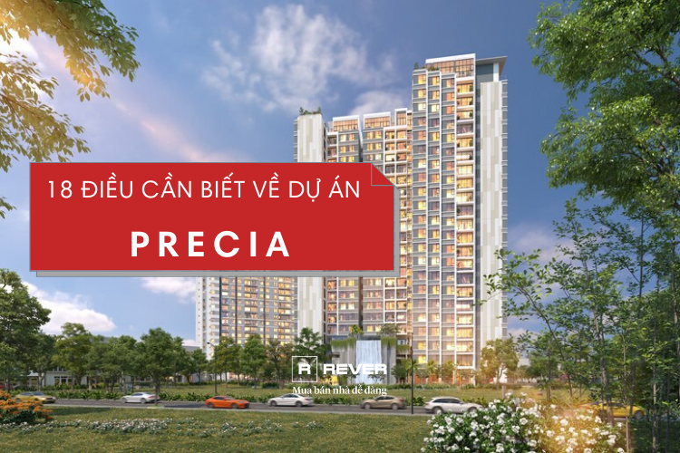 18 điều bạn cần biết về dự án Precia sắp ra mắt tại Quận 2