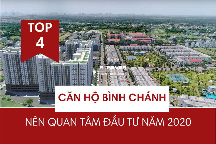 Top 4 dự án chung cư Bình Chánh nên đầu tư ở thời điểm 2020