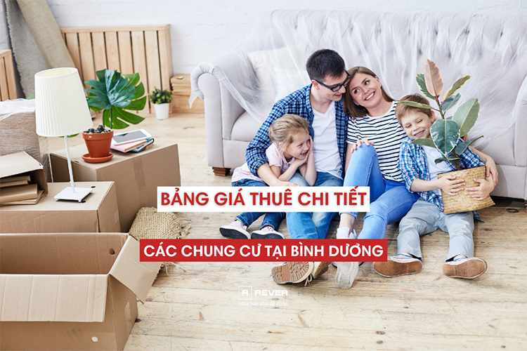 Bảng giá thuê chi tiết các chung cư Bình Dương - Cập nhật Tháng 8/2021
