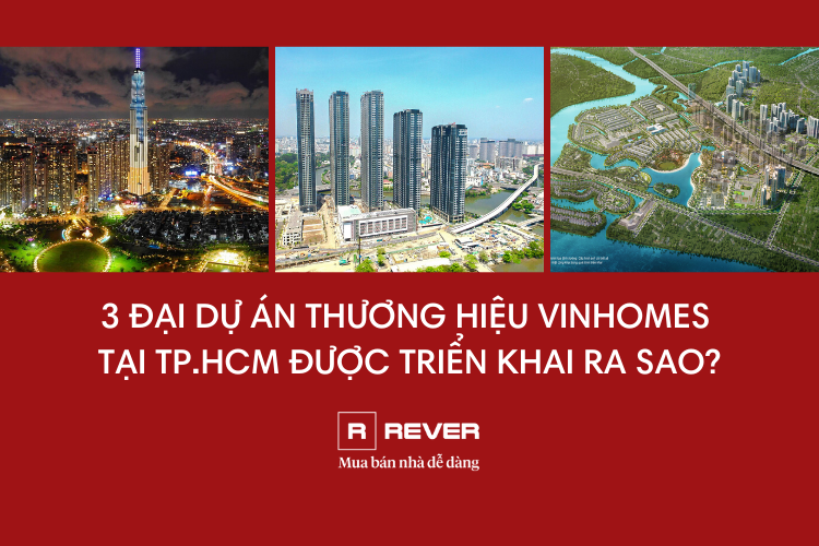 3 đại dự án khu đô thị thương hiệu Vinhomes tại TP.HCM được phát triển ra sao?