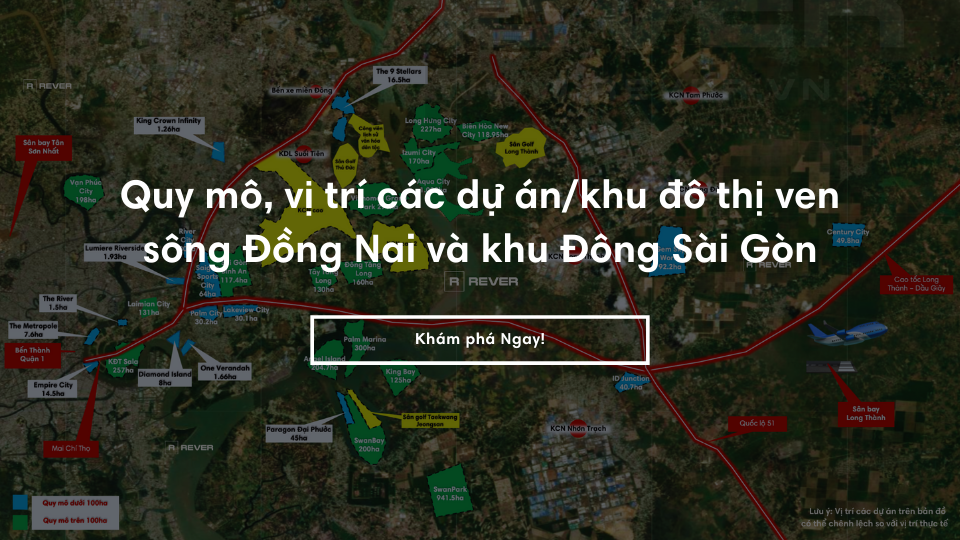 Quy mô, vị trí các dự án/khu đô thị ven sông Đồng Nai và khu Đông Sài Gòn