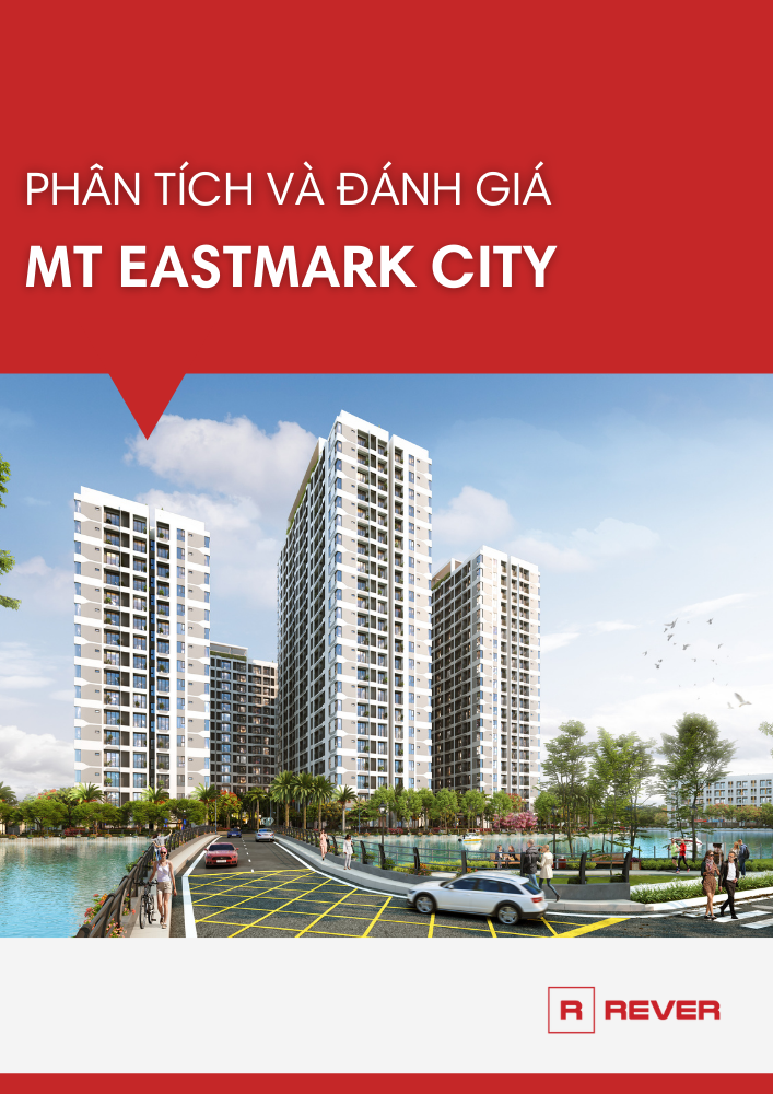 Phân tích và Đánh giá dự án căn hộ MT Eastmark City