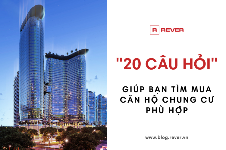 NHỚ KỸ 20 câu hỏi quan trọng này trước khi mua căn hộ chung cư (Kỳ 1)