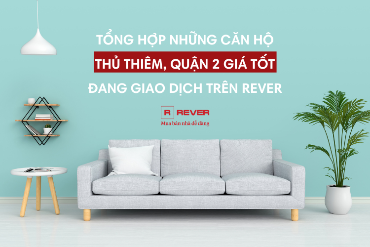 Tổng hợp những căn hộ Thủ Thiêm giá tốt đang giao dịch trên Rever