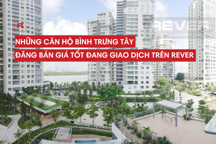 Những căn hộ Bình Trưng Tây đăng bán giá tốt đang giao dịch trên Rever