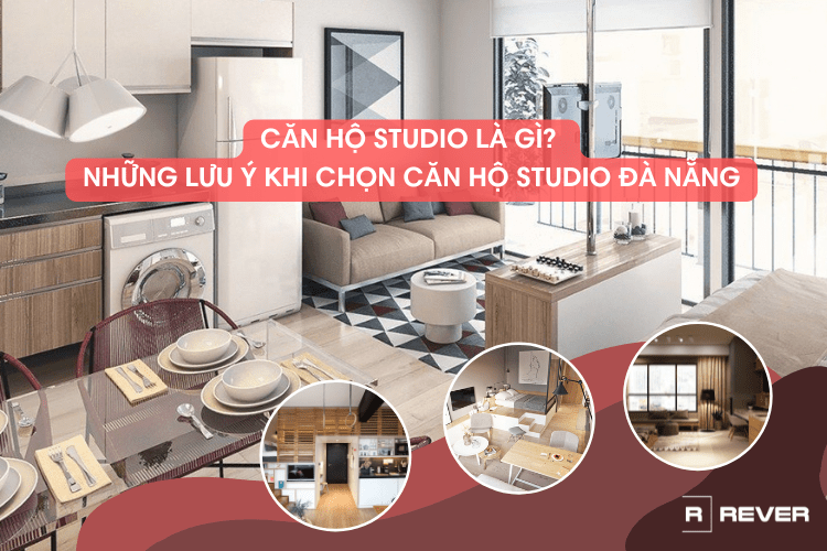 Căn hộ Studio là gì? Những lưu ý khi chọn căn hộ studio tại Đà Nẵng