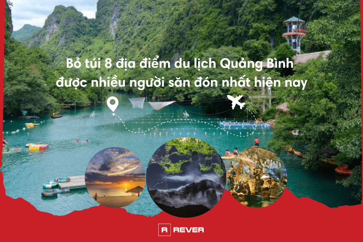 Bỏ túi 8 địa điểm du lịch Quảng Bình được nhiều người săn đón nhất hiện nay Bỏ túi 8 địa điểm du lịch Quảng Bình được nhiều người săn đón nhất hiện nay
