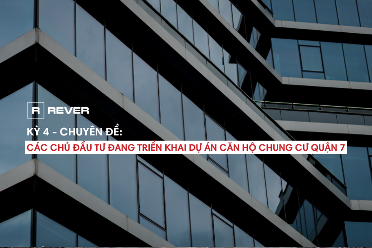 [Chuyên đề căn hộ Quận 7 - Kỳ 4] Các chủ đầu tư đang triển khai dự án căn hộ chung cư quận 7